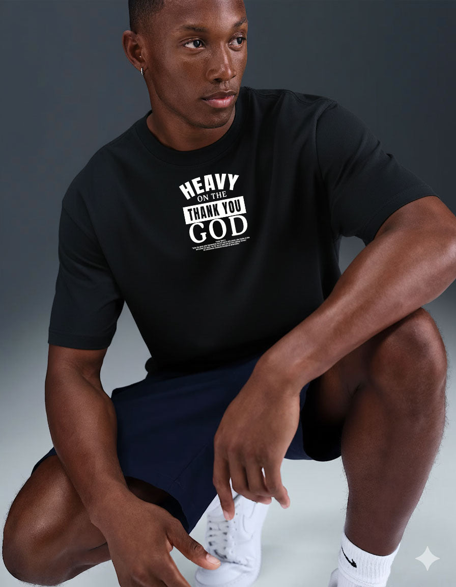 HEAVY ON THE "THANK YOU GOD"